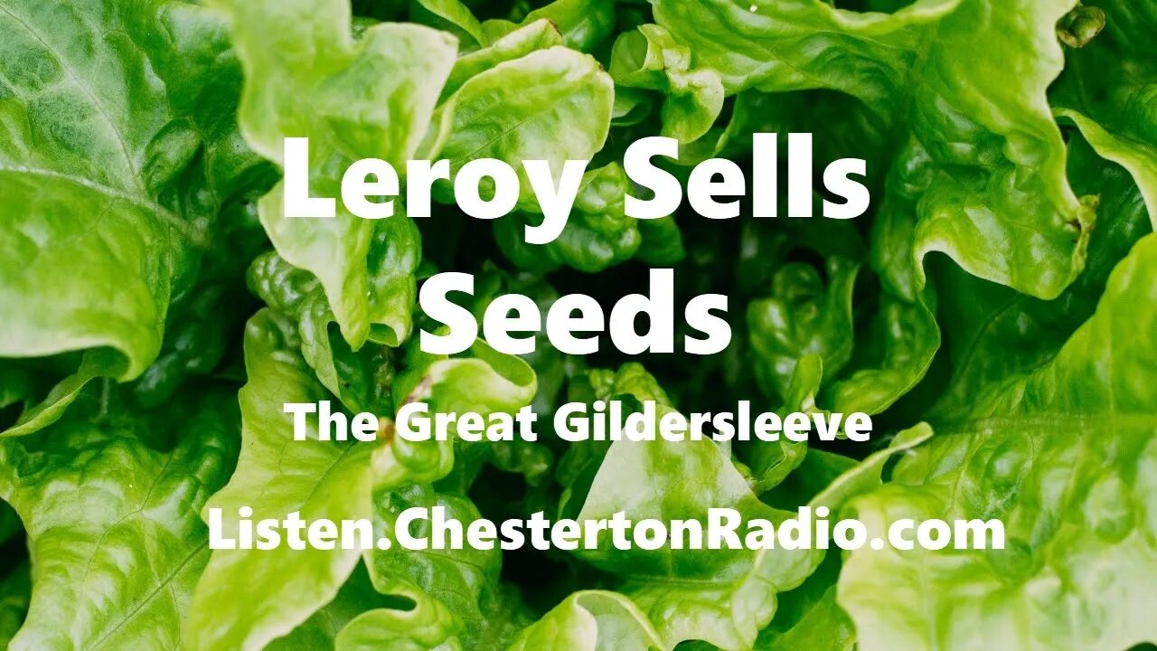 Leroy Sells Seeds - The Great Gildersleeve