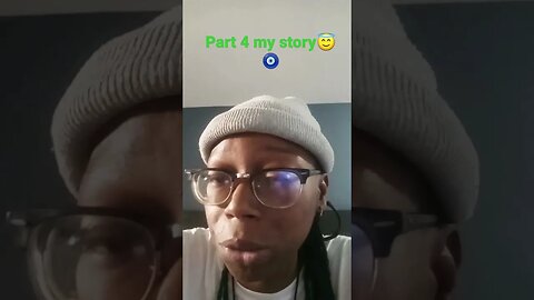 part 4 my story 😇🧿
