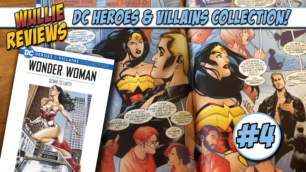 Wullie Reviews DC Heroes & Villains Collection #4 Wonder Woman!