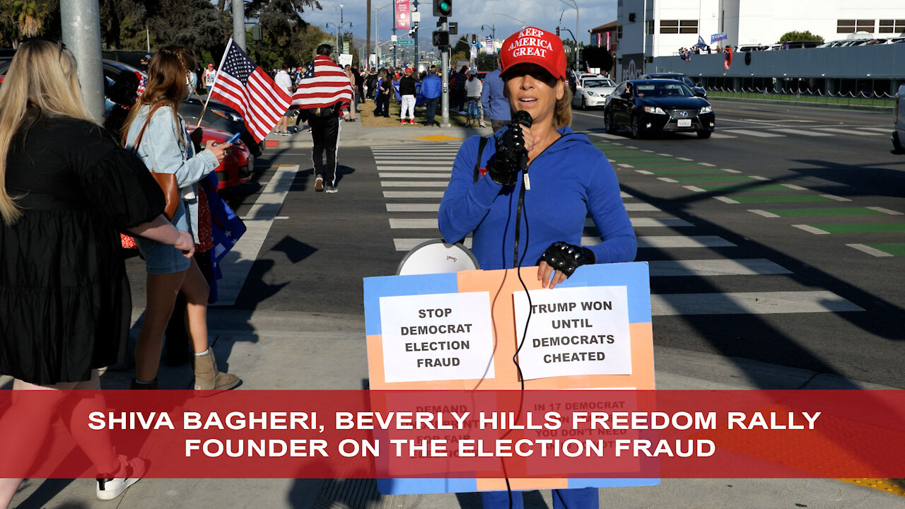 Beverly Hills Freedom Rally Organizer Speaks Out on Rampant Election Fraud