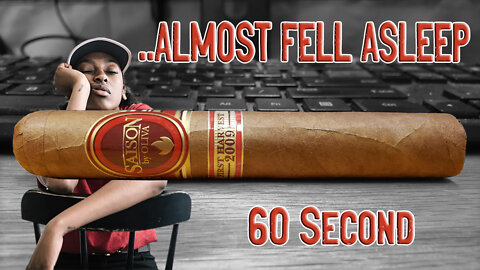 60 SECOND CIGAR REVIEW - Saison by Oliva First Harvest 2009