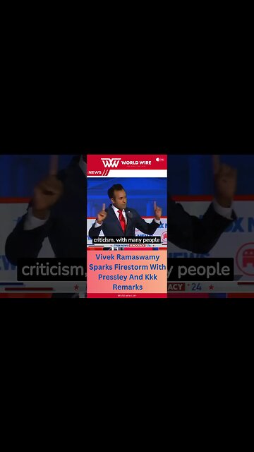 Vivek Ramaswamy Sparks Firestorm With Pressley And Kkk Remarks-World-Wire #shorts