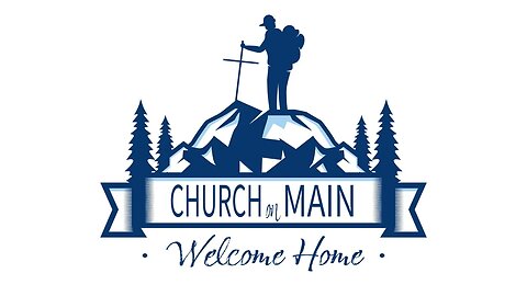 Church on Main Live 06/11/2023 11AM