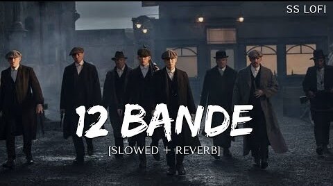 12 Bande - Varinder Brar (Slowed + Reverb)