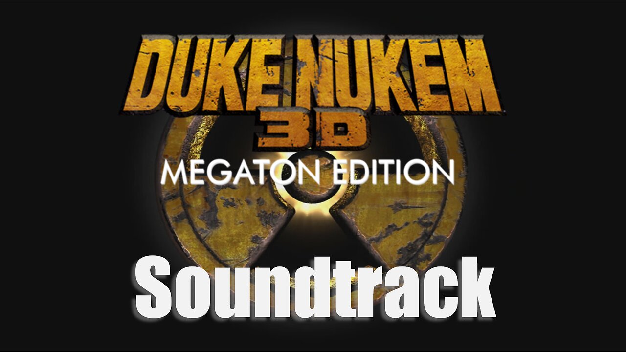 Duke Nukem 3D: Megaton Edition Soundtrack