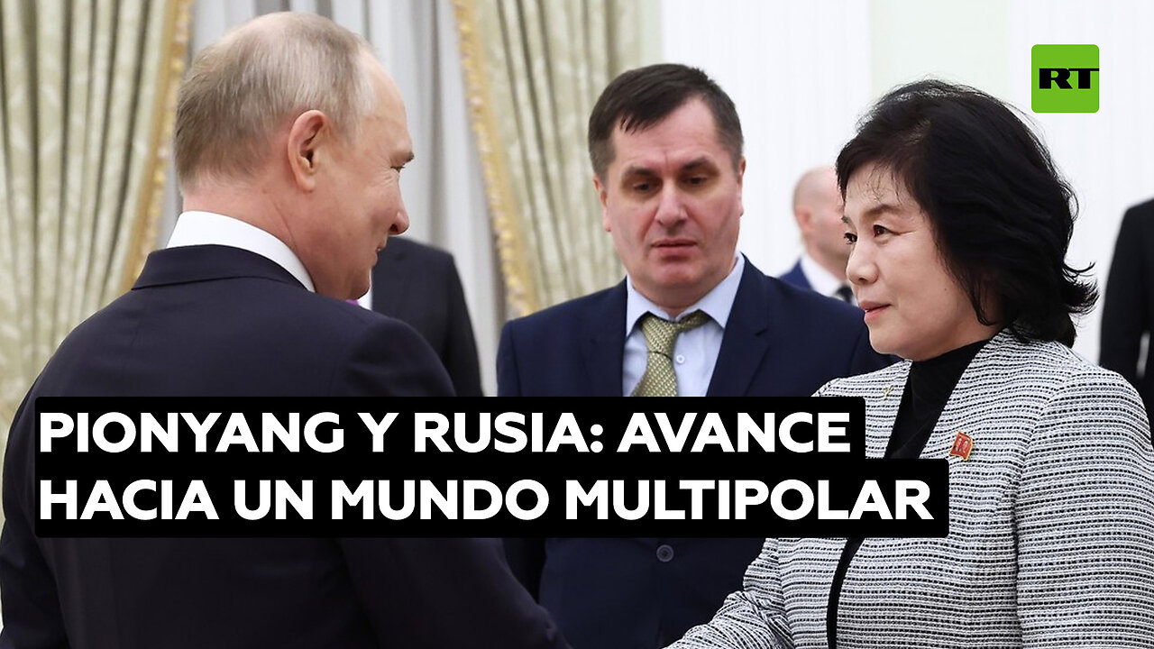 Pionyang y Rusia: Avance hacia un mundo multipolar