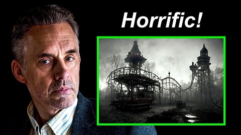 Jordan Peterson Explains The Dark Side Of Amusement Parks