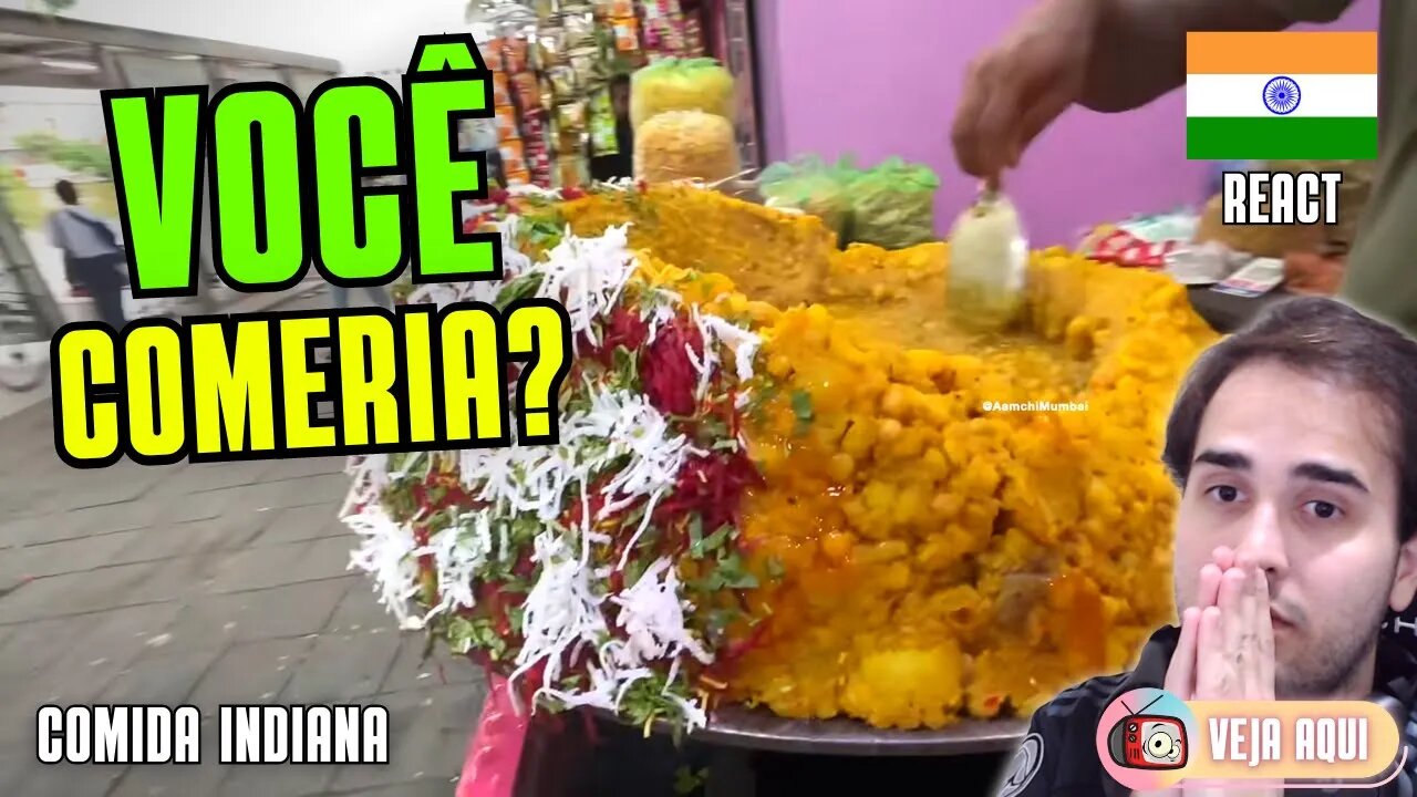 A COMIDA MAIS ENFEITADA DA ÍNDIA! Reagindo a COMIDAS DE RUA INDIANAS | Veja Aqui Reacts