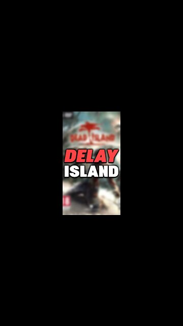 Dead Island delayed AGAIN!!!! 🦴💉 #deadisland #gaming #steam