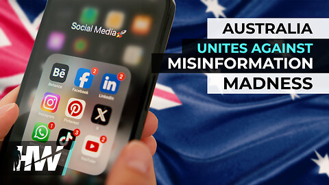 AUSTRALIA UNITES AGAINST MISINFORMATION MADNESS