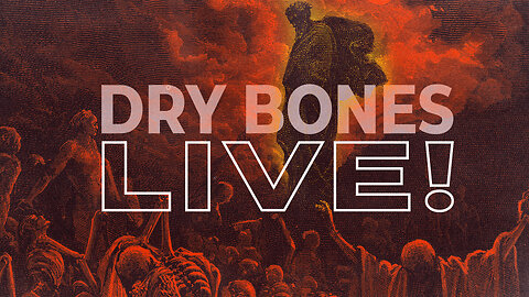 Dry Bones Live! Part 2 - PROPHESY TO THE MOUNTAINS (Full Service)
