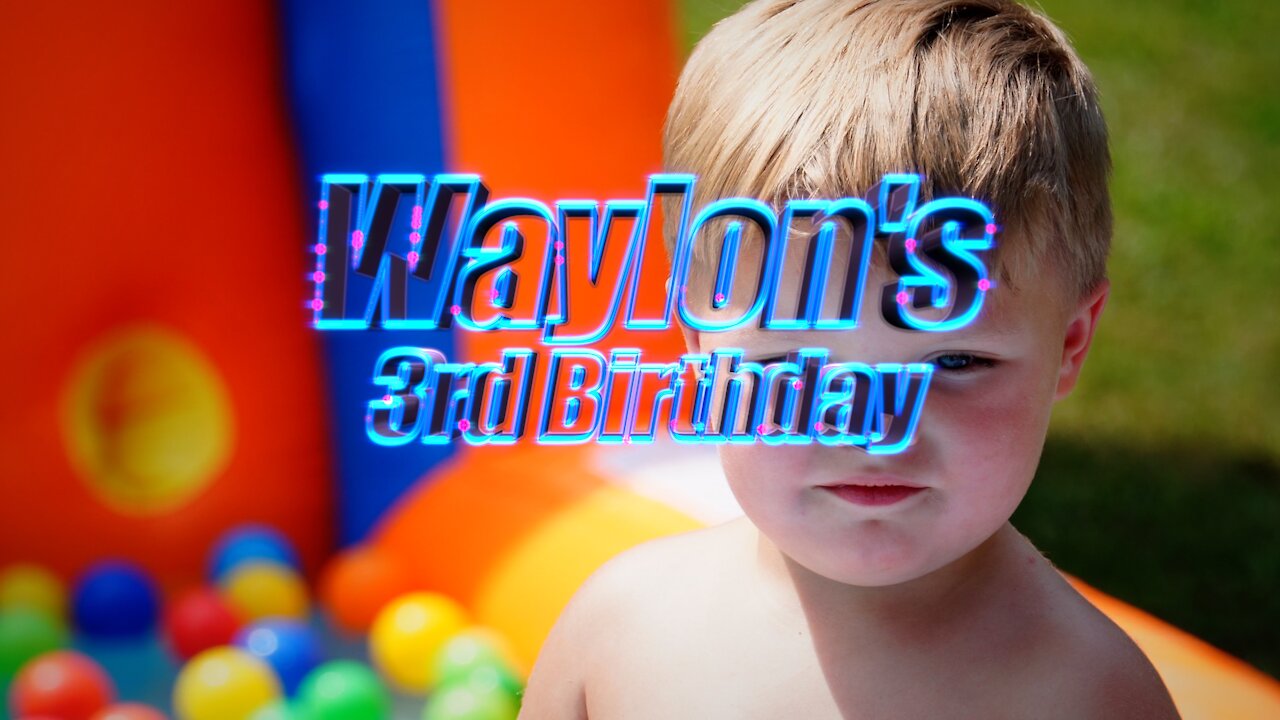 Waylon's 3rd Birthday Party