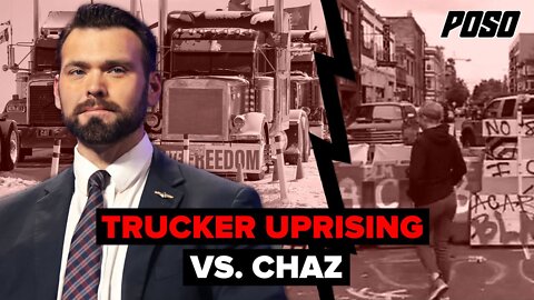 Trucker Uprising Vs. Chaz