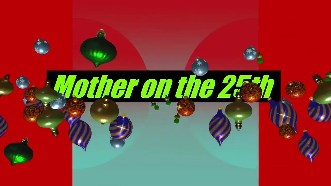 mother on the 25th