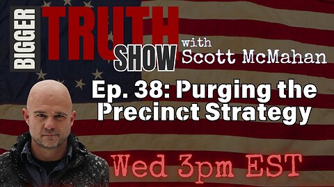 Ep. 38: Purging the Precinct Strategy