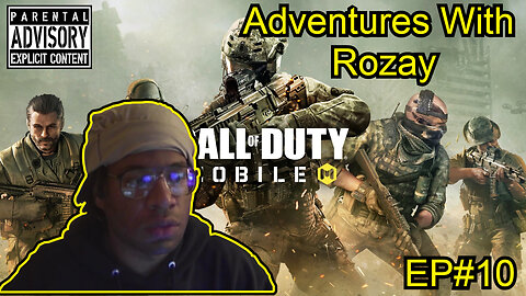 COD Mobile Adventures With Rozay Ep10 Battle Royale Blackout Part 2 Solos Win