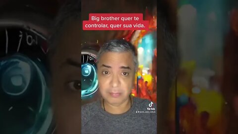 Big brother quer te controlar, quer sua vida. #short #shorts #youtubeshorts #shortsvideo #eleições