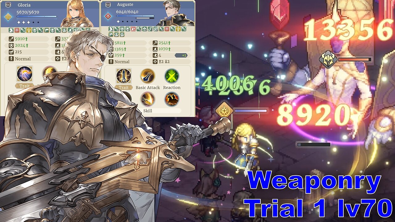 Weaponry Trial 1 lv 70 with Auguste & Gloria