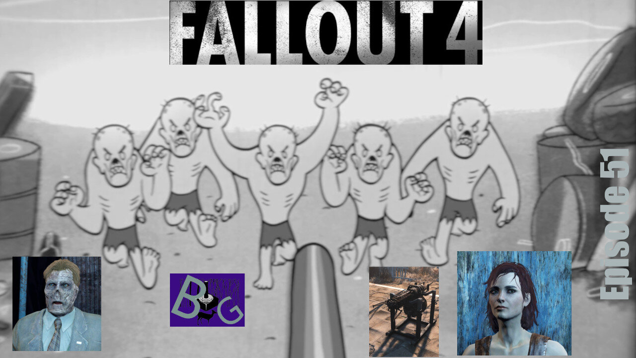 Fallout 4 Playthrough Episode 51 (pt 2)