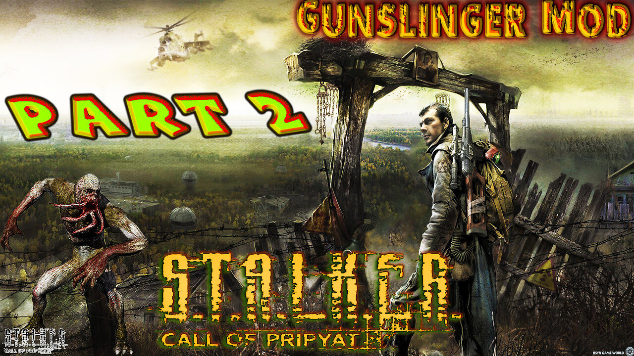 [ Gunslinger Mod ] Stalker: Call of Prypiat - Playthrough - Part 2