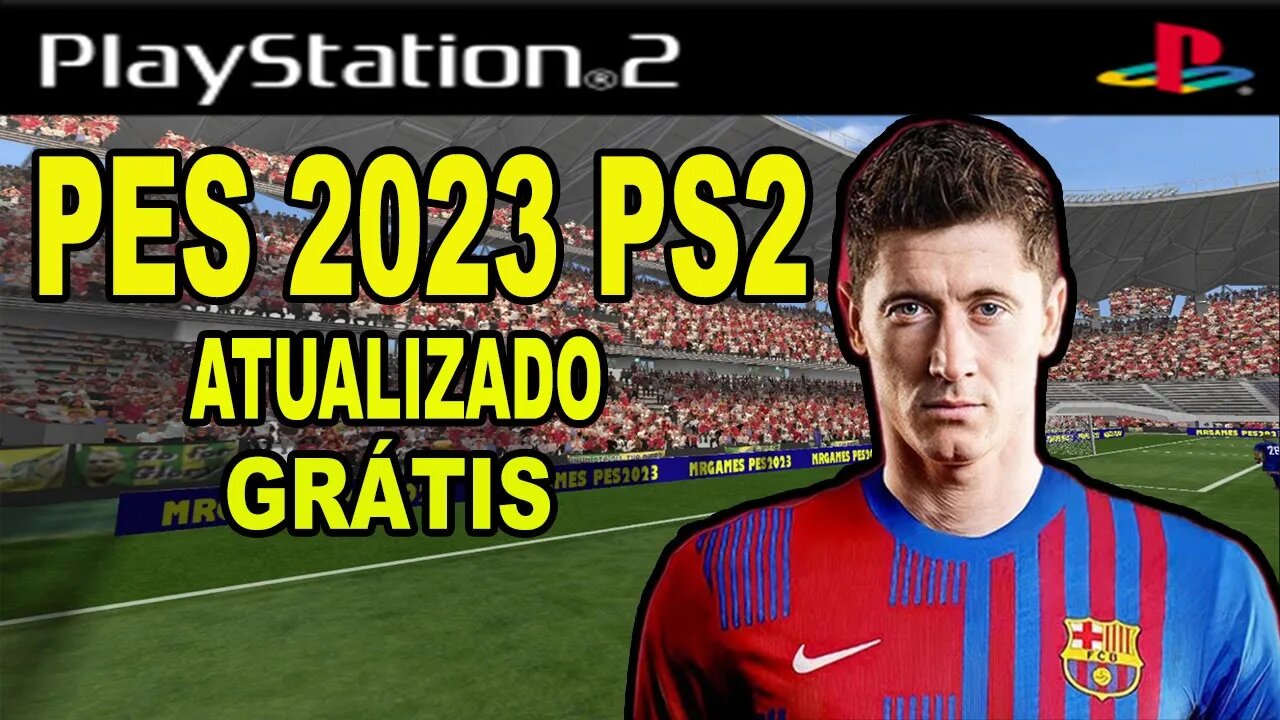 NOVO PES 2022 PS2 EUROPEU E BRASILEIRÃO 100% ATUALIZADO DOWNLOAD ISO GRÁTIS