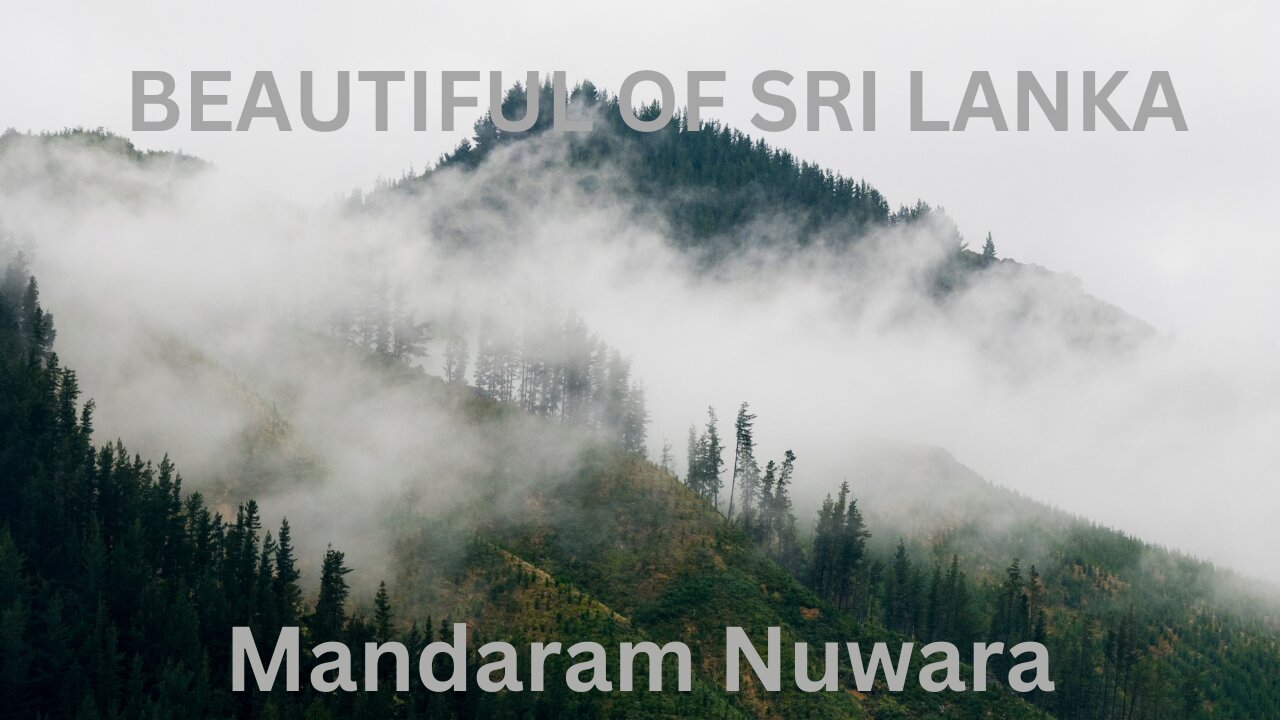 Mandaram Nuwara | Sri Lanka