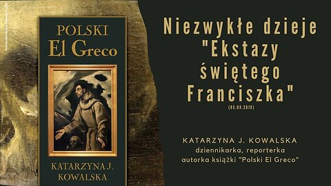 Niezwykłe dzieje "Ekstazy świętego Franciszka" (05.09.2019)