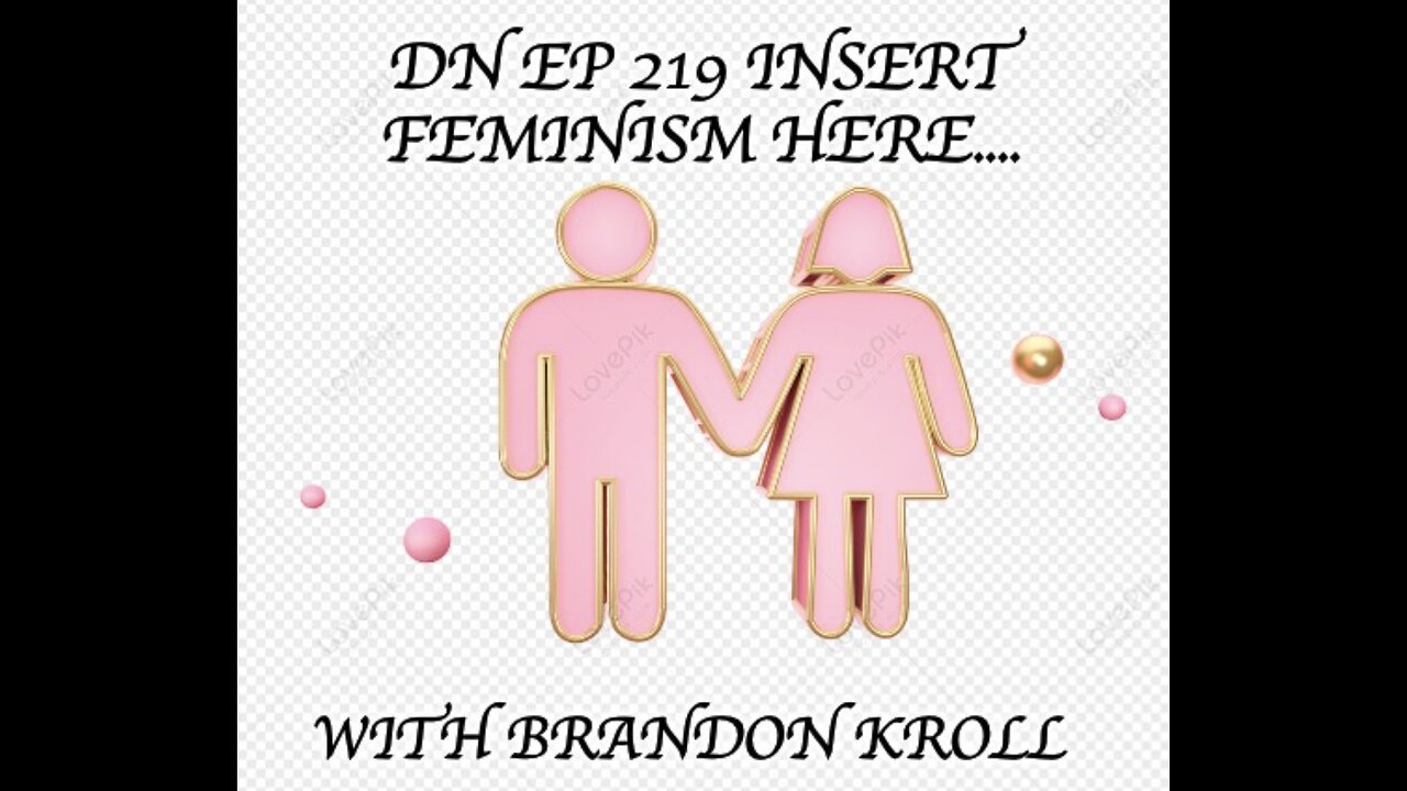 Deplorable Nation Ep 219 Insert Feminism Here....