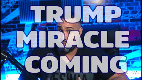 Trump Miracle Coming | God Wins