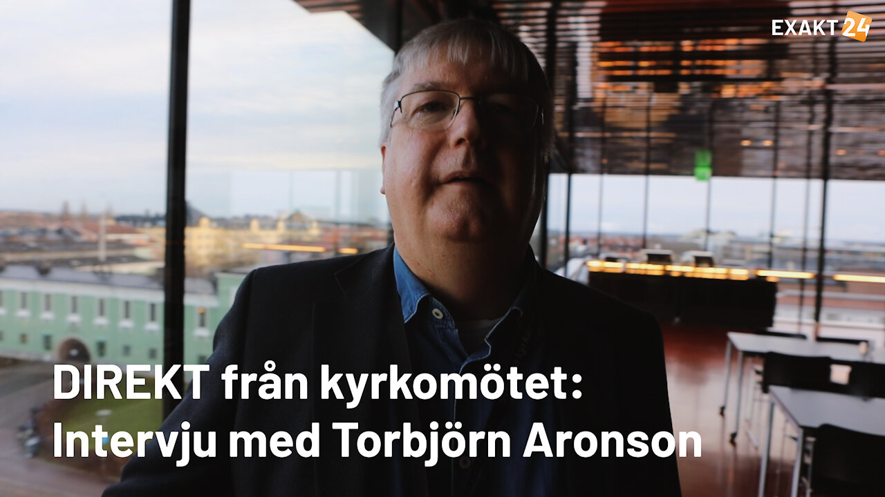 Intervju med Torbjörn Aronson från Kristdemokrater i Svenska kyrkan