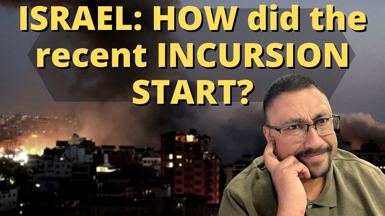 ISRAEL - HOW did the RECENT ATTACKS start???