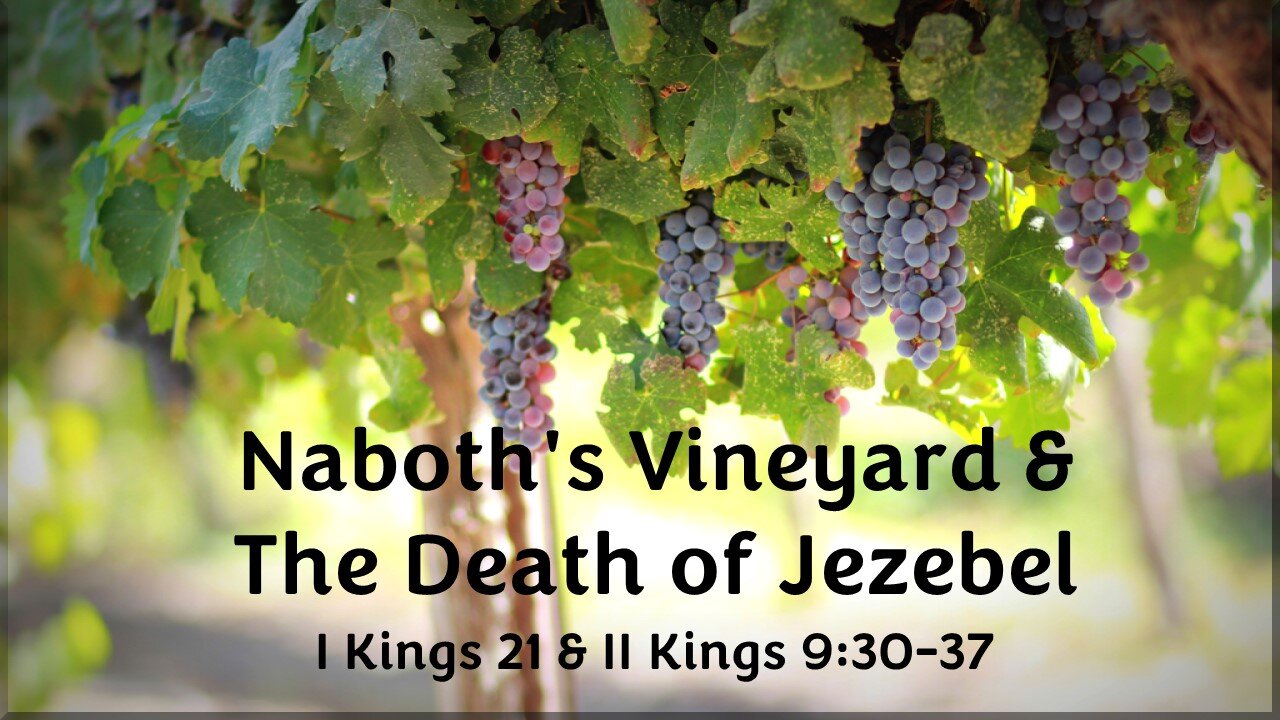 Naboth's Vineyard & The Death of Jezebel