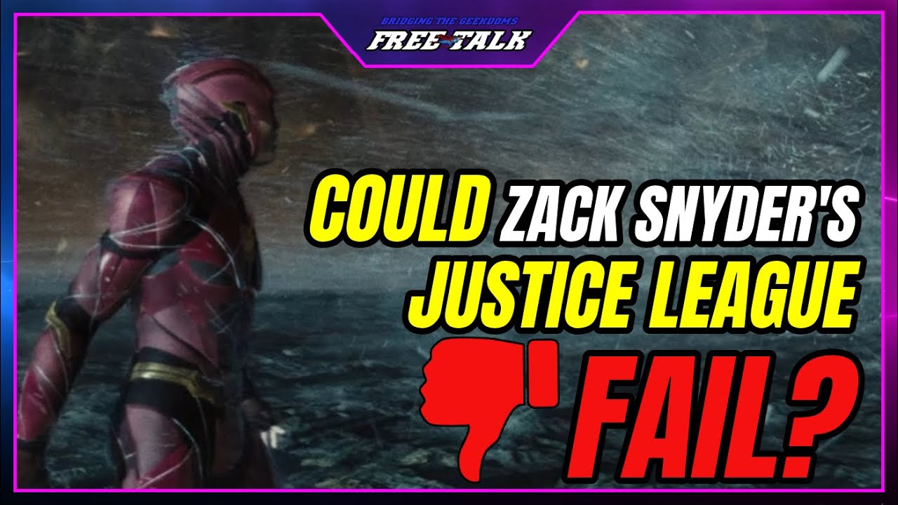 COULD Zack Snyder's JUSTICE LEAGUE FAIL?