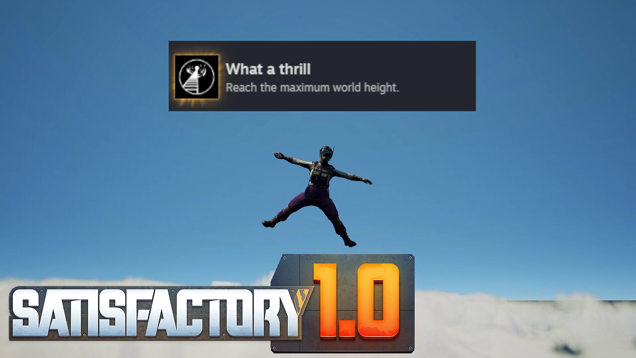 What a Thrill Achievement (Satisfactory 1.0)