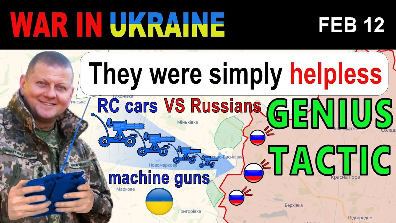 12 Feb- Nice! Ukrainians UNLEASH RC CARS WITH MACHINE GUNS TO STORM RUSSIAN POSITIONS