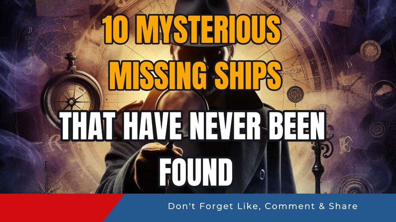 10 Mysteries of Missing Ships That Were Never Found