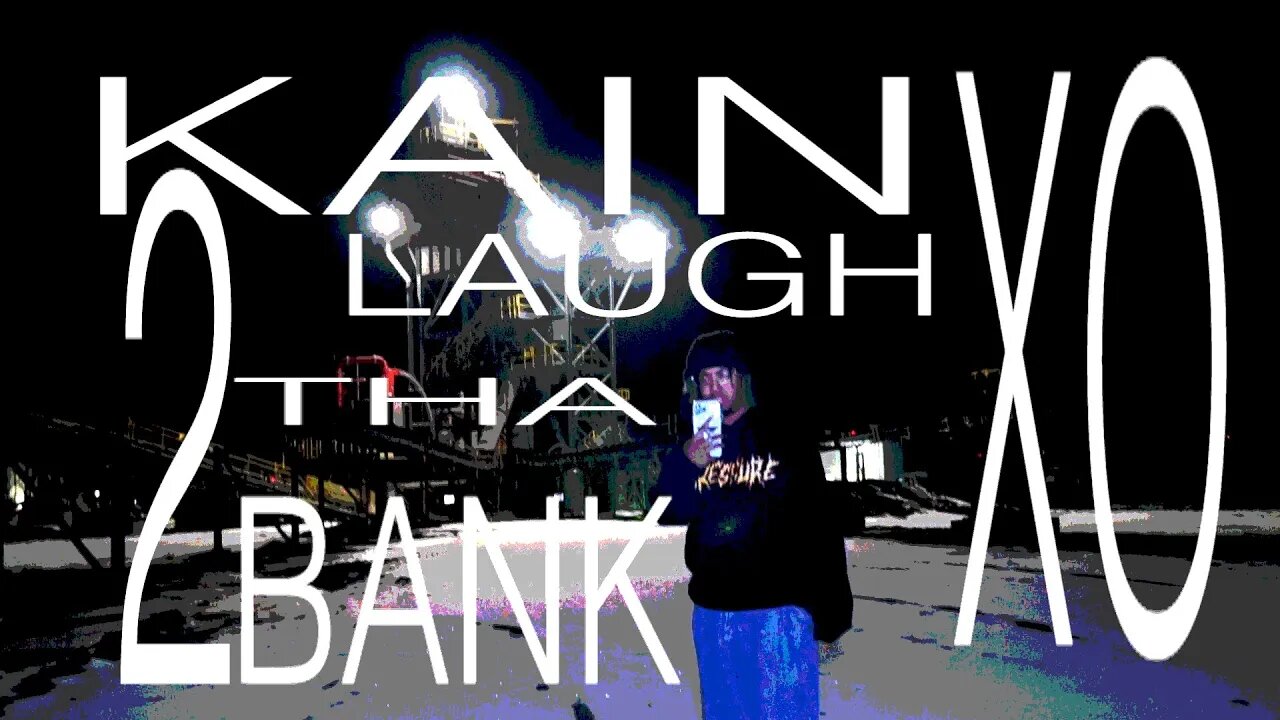 Kainxo - Laugh2thabank (Official Music Video)