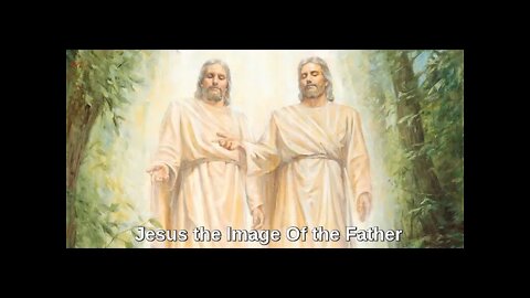 Jesus the Image Of the Father by Dr Michael H Yeager