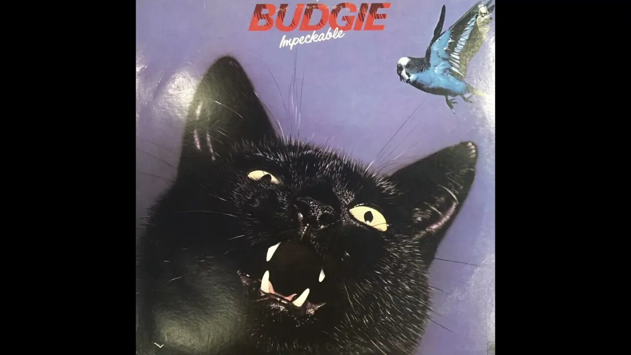 Budg̤ie – Impeckable - Full Album Vinyl Rip (1978)