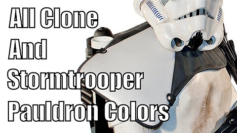 All Clone and Stormtrooper Pauldron Colors