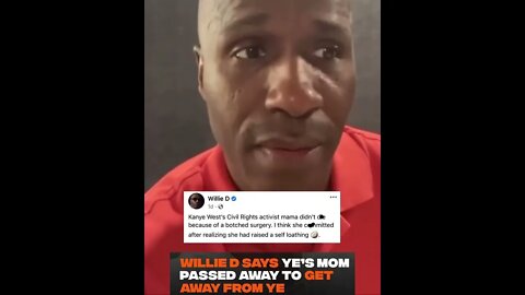 WillieD made a statement about Kanye’s mom and is receiving backlash due to it‼️ Thoughts