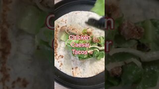 This Chicken Caesar Taco Is Easy To Make AND DELICIOUS!