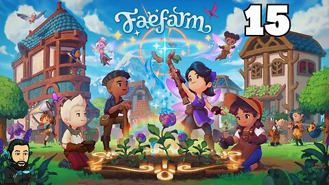 FAE FARM Gameplay - The Journey in Azoria - Part 15 [No Commentary]