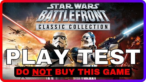 Star Wars Battlefront CLASSIC COLLECTION Is Terrible