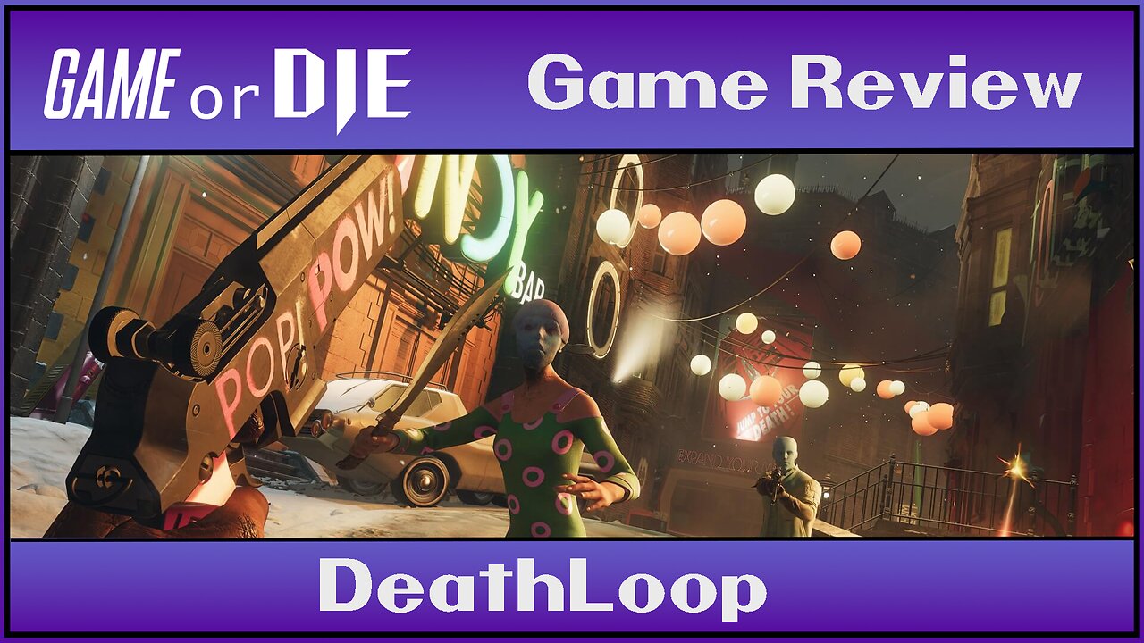 Review - Deathloop