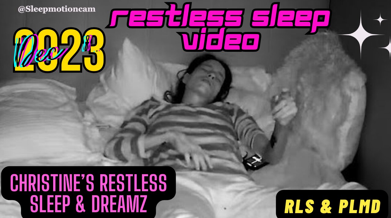 📽️Restless Sleep 😴(Hyped) Dec 8, 2023 (PLMD)