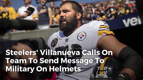 Steelers' Villanueva Calls On Team To Send Message To Military On Helmets