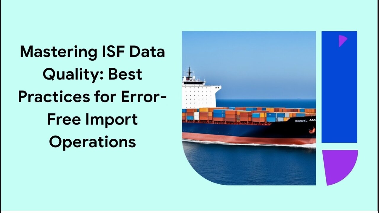 Ensuring Compliance: Validation Techniques for High-Quality ISF Data!