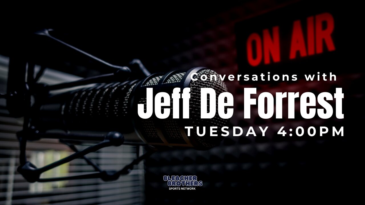 Conversations with Jeff De Forrest.