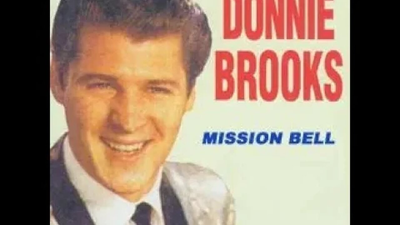 Donnie Brooks "Mission Bell"